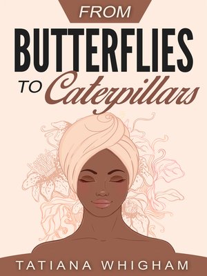 cover image of From Butterflies to Caterpillars